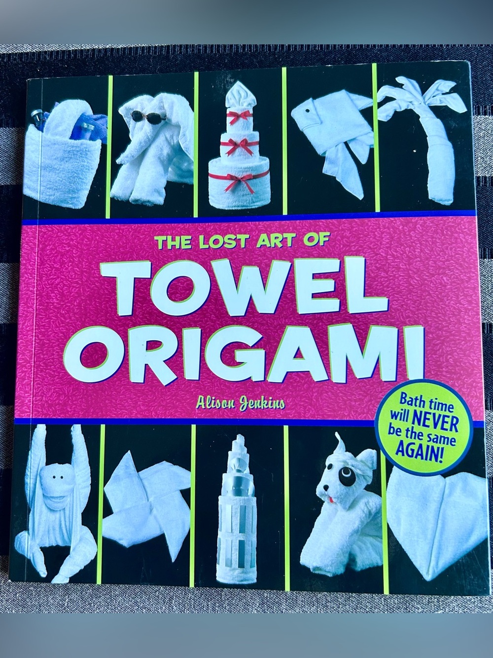 Book - The Lost Art of Towel Origami